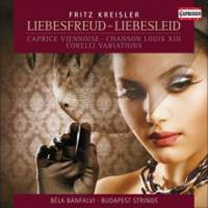 Fritz Kreisler - Liebesfreud, Liebesleid / Bela Banfalvi, Budapest Strings, Karoly Botvai (크라이슬러 - 사랑의 기쁨 & 사랑의 슬픔) [수입] [Violin]