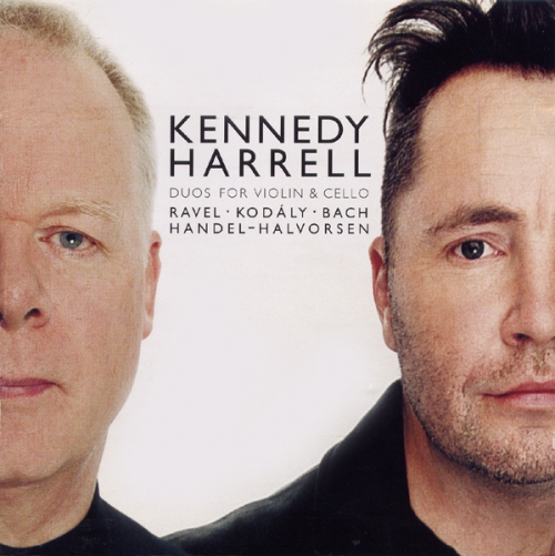 Kennedy, Lynn Harrell - Duos For Violin & Cello : Ravel, Handel, Kodaly, J.S. Bach
