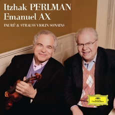 Faure & Strauss - Violin Sonatas / Itzhak Perlman, Emanuel AX (포레 - 바이올린 소나타 1번 Op. 13 / R. 슈트라우스 - 바이올린 소나타 Op. 18) [Violin]