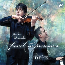Joshua Bell, Jeremy Denk - French Impressions : Saint-Saens, Franck, Ravel (조슈아 벨이 연주하는 생상스, 라벨 & 프랑크 '프렌치 임프레션') [Violin]