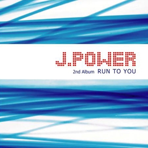 제이파워 (J-Power) - Run To You