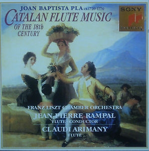 Joan Baptista Pla: Catalan Flute Music of the 18th Century / Claudi Arimany, Jean-Pierre Rampal (플라 - 18세기 카탈로니아의 풀루트 음악) [수입]
