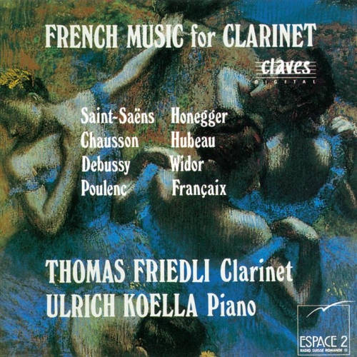 French Music for Clarinet : Saint-Saens, Chausson, Debussy, Poulenc, Honegger, Hubeau, Widor, Francaix (프랑스 클라리넷 음악) [수입] [Clarinet]