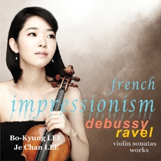 French Impressionism: Debussy, Ravel (이보경 : 프랑스 인상주의) [Violin]