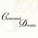 Centennial Dreams (한미 이민 100주년 기념 음반 - 여러 아티스트) Various Artists [실내악]