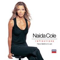 Naida Cole - Reflections: Ravel, Bartok And Liszt [Piano]
