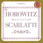 Vladimir Horowitz - Horowitz Plays Scarlatti [Piano]
