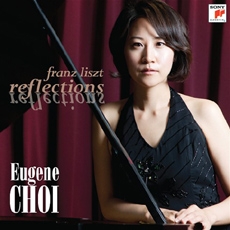 Eugene Choi : Liszt Reflections (리스트 - 피아노 작품집 '리플렉션' / 최유진) [Piano]