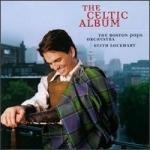 The Boston Pops Orchestra - The Celtic Album / Keith Lockhart [현대음악]