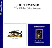 John Tavener - The Whale + Celtic Requiem [Remastered] [Digipak] [현대음악]