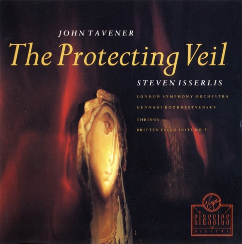 John Tavener, Benjamin Britten - The Protecting Veil/  Steven Isserlis, London Symphony Orchestra, Gennadi Rozhdestvensky [수입] [현대음악]