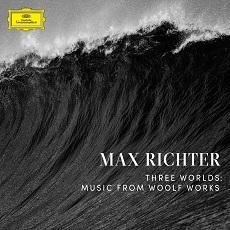 Max Richter - Three Worlds (Music From Woolf Works) (막스 리히터 - 세 개의 세상)