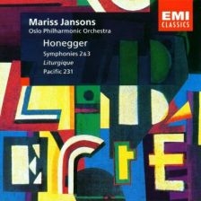 Honegger Orchestral Works - Symphonies 2&3, Liturgique, Pacific 231 / Oslo Philharmonic Orchestra, Mariss Jansons [수입]