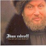 Ivan Rebroff - The Art of Ivan Rebroff (이반 레브로프의 예술) + [Musica Suprema C&L Music Classic Sampler Vol.3]