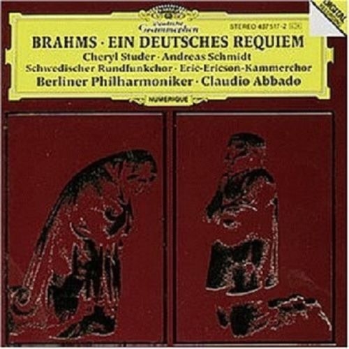 Brahms - Ein Deutsches Requiem (A German Requiem), Op.45 / Cheryl Studer, Andreas Schmidt, Schwedischer Rundfunkchor, Eric-Ericson-Kammerchor, Claudio Abbado (브람스 - 독일 레퀴엠) [수입] [레퀴엠]
