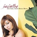 Jacintha -  The Girl From Bossa Nova [수입] [SACD]