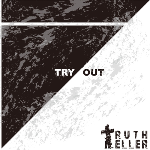 트루스 텔러 (Truth Teller) - 1st EP Try Out