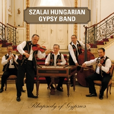 Szalai Hungarian Gypsy Band - Rhapsody Of Gypsies [리마스터 베스트 앨범]