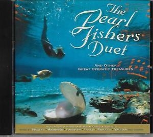 THE PEARL FISHERS DUET and Other Great Operatic Treasures / Bizet, Verdi, Rossini, Mozart, Gounod, Donizetti etc.