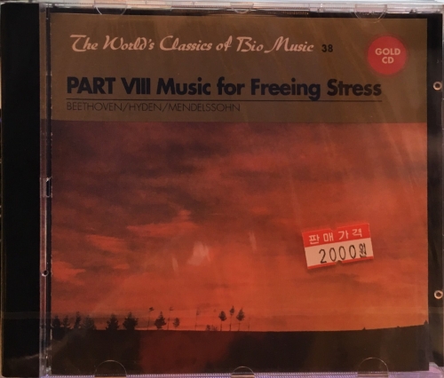 The World's Classics of Bio Mussic 38 : Part VIII Music for Freeing Stress (제8장 스트레스 해소를 위한 음악) / Beethoven, Haydn, Bartholdy