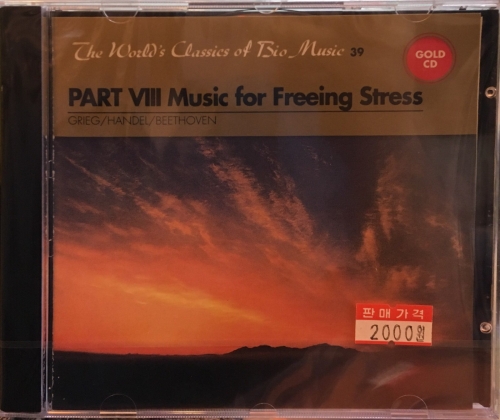 The World's Classics of Bio Mussic 39 : Part VIII Music for Freeing Stress (제8장 스트레스 해소를 위한 음악) / Grieg, Handel, Beethoven
