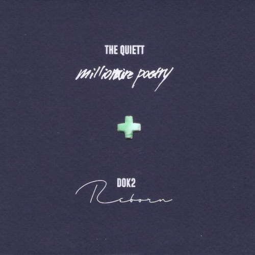 도끼 + 더 콰이엇 (Dok2 + The Quiett) - Reborn + Millionaire Poetry [합본 패키지]