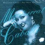 Montserrat Cabelle - Two Voices, One Heart / David Gimenez [수입] [여자성악가]