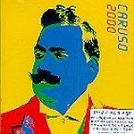 Enrico Caruso 2000 (카루소 2000) [디지털 레코딩] [수입] ] [남자성악가]