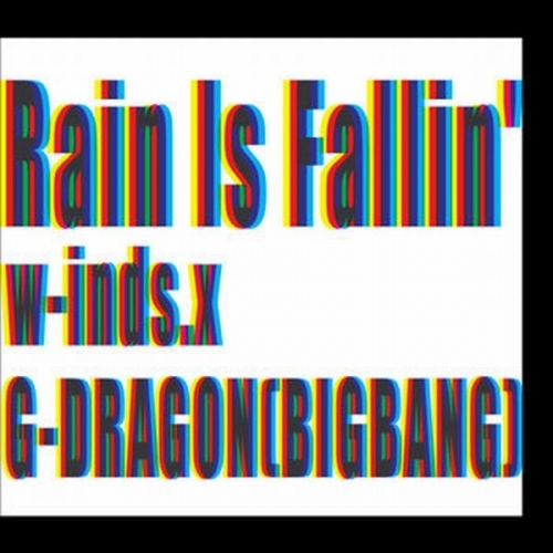 w-inds. (윈즈) - Rain Is Fallin'/HYBRID DREAM [통상반]