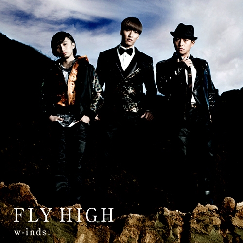 w-inds. (윈즈) - Fly High [Single]
