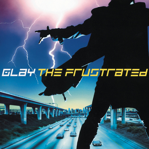 GLAY (글레이) - The Frustrated