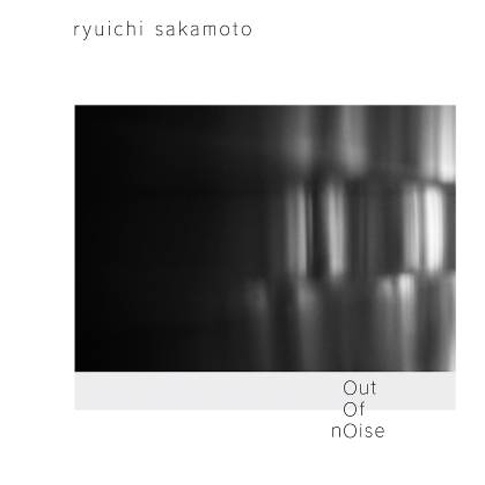 Ryuichi Sakamoto (사카모토 류이치) - Out Of Noise