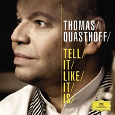 Thomas Quasthoff - Tell It Like It Is