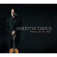 Waldemar Bastos (발데마르 바스토스) - Classics of My Soul [수입] [Guitar]