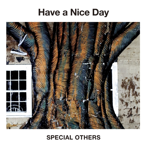 Special Others (스페샬 어더스) - Have A Nice Day