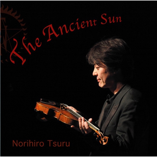 Norihiro Tsuru (츠루 노리히로) - The Ancient Sun (태고의 태양)