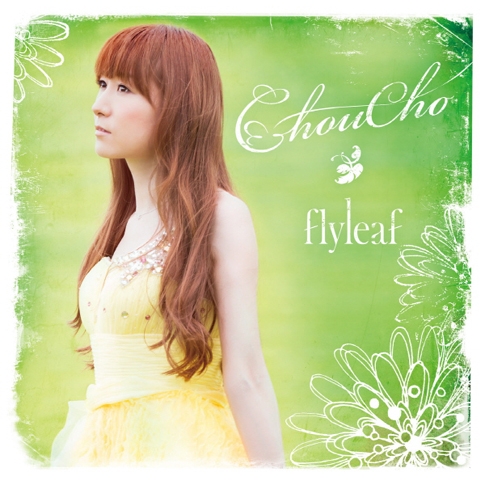 ChouCho (ちょうちょ 쵸초) - Flyleaf