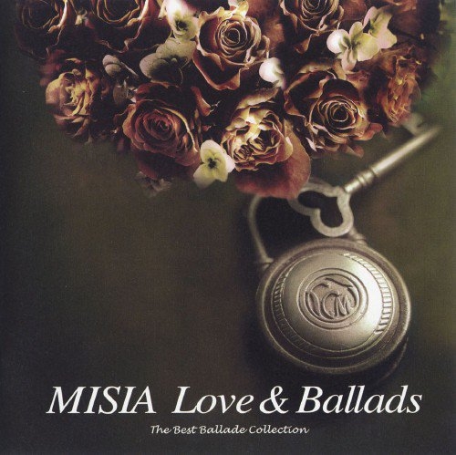 MISIA (미샤) - Love & Ballads : The Best Ballade Collection
