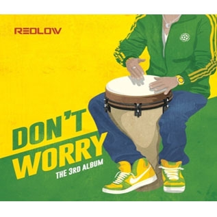 레드로우(REDLOW) - Don’t Worry