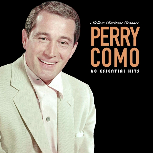 Perry Como - 60 Essential Hits: Mellow Baritone Crooner [3CD](전곡 리마스터링) I know All through the night They say it's wonderful
