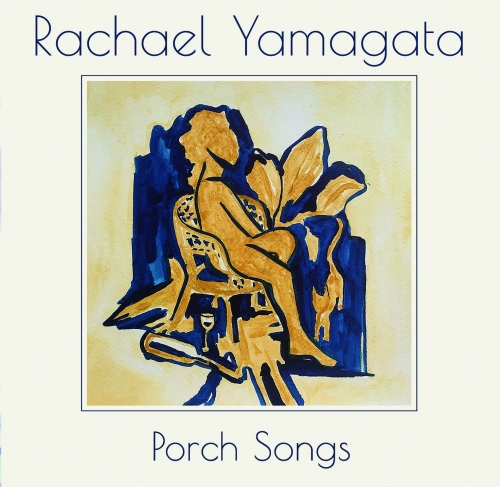 Rachael Yamagata (레이첼 야마가타) - Porch Songs [1,000장 넘버링 한정판] Be sombody's love