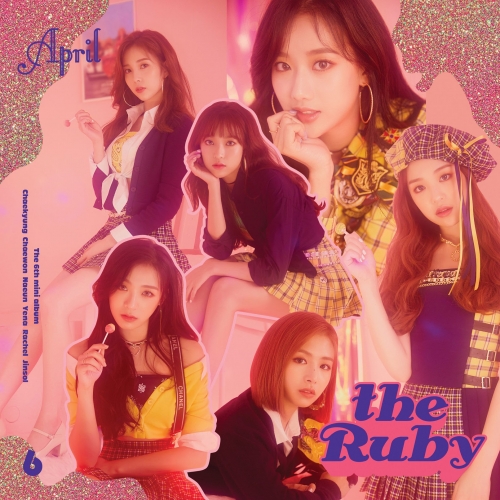 에이프릴 (April) - 미니앨범 6집 : the Ruby <포스터> 예쁜게 죄