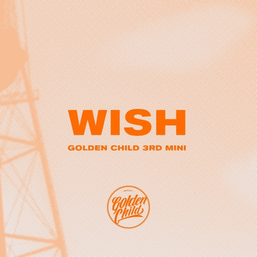 골든차일드 (Golden Child) - 미니앨범 3집 WISH : B ver. <포스터> Genie 지니