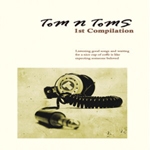 Tom N Toms 1st Compilation