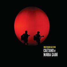 Caetano Veloso (카에타누 벨로주) & Maria Gadu (마리아 가두) - Multishow Ao Vivo [2CD]