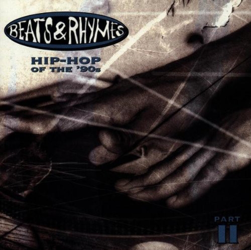 Various - Beats & Rhymes - Hip-Hop Of The '90s, Part II [수입]