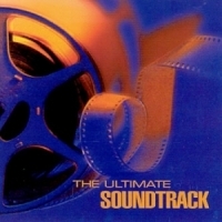 The Ultimate Soundtrack : Aruro Sandoval, Mary J.Blige, Fire Inc, Andrew Strong, Patty Smyth, the Mavericks etc.