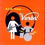 The Verbs (버브스) - And Now...