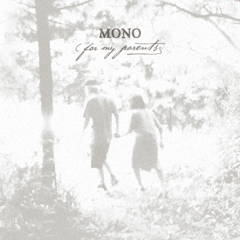 Mono (모노) - For My Parents