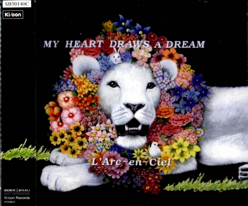 L'Arc~en~Ciel (라르크 앙 시엘) - My Heart Draws A Dream